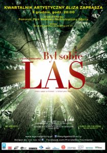 Prapremiera filmu „Był sobie las”, 5 grudnia, piątek, godz. 20:00, Klub Filmowy w Gdyni (Pomorski Park Naukowo-Technologiczny)