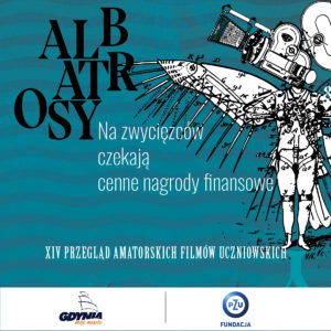 Ostatni dzień rekrutacji na XIV Przegląd Amatorskich Filmów Uczniowskich Albatrosy